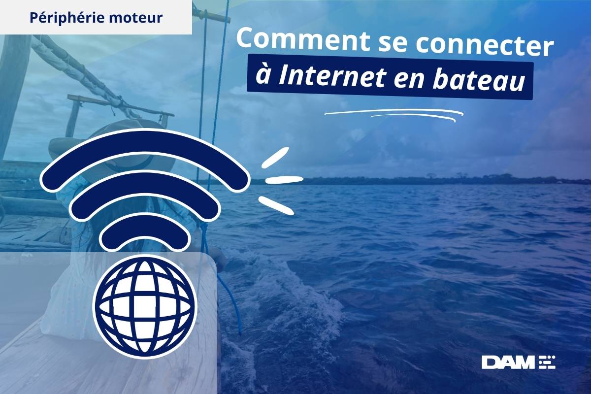 Comment se connecter à Internet en bateau ? (port, côtier, pleine mer)